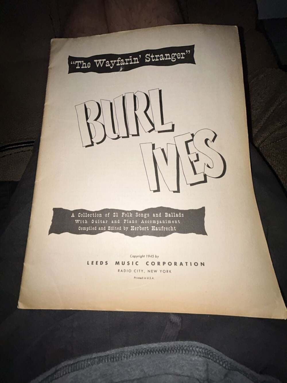 Burl Ives The Wayfarin' Stranger 21 Folk Songs and Ballads Songbook Leeds Music